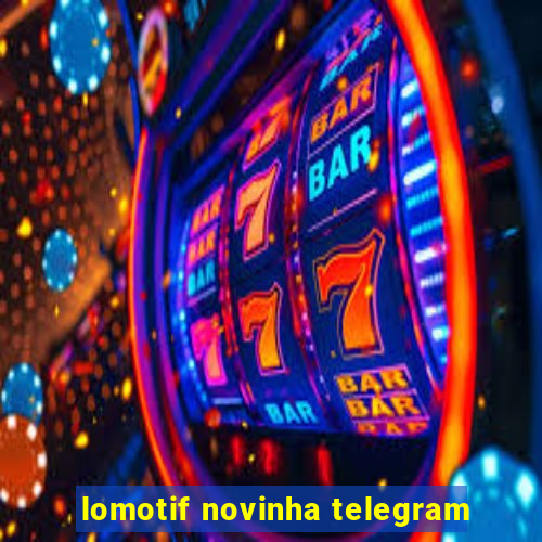 lomotif novinha telegram